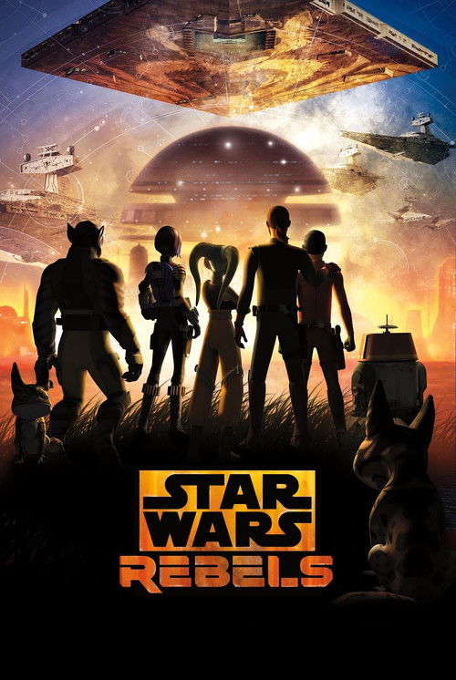 Silhouettes of Rebels stand against a dramatic backdrop of space, with a massive spaceship looming overhead. The fiery orange and deep blue hues create an intense, heroic atmosphere. The title "Star Wars Rebels" is prominently displayed at the bottom, emphasizing the show's epic journey.