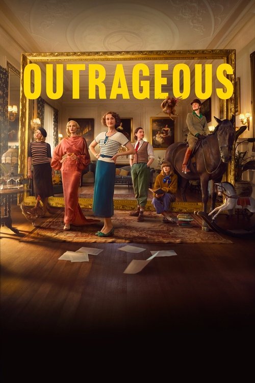 The poster features a group of people in vintage attire, suggesting a comedic or satirical tone. The warm, golden lighting creates an inviting atmosphere, while the bold yellow text "OUTRAGEOUS" stands out against the rich background.