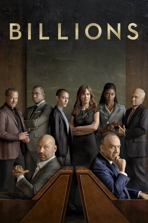The poster features a group of seven diverse characters in formal suits, exuding confidence and authority. The warm lighting and rich brown tones create an imposing yet professional atmosphere, suggesting a serious and strategic narrative. The title "BILLIONS" is prominently displayed at the top,...