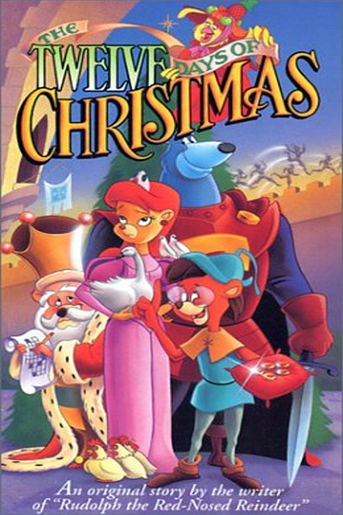 The poster features colorful animated characters in festive attire, including a red-robed woman, a blue dog, and a red bird, set against a warm, glowing background. The title "The Twelve Days of Christmas" is prominently displayed in bold, golden letters, evoking a cheerful holiday spirit.