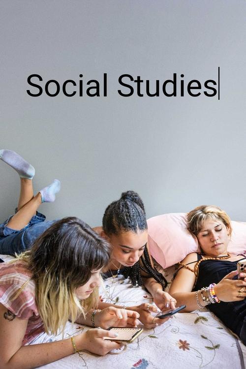 The poster features four diverse individuals lying on a bed, engrossed in reading or writing. The muted tones of the room and soft lighting create a calm, intimate atmosphere. The title "Social Studies" is prominently displayed in bold, black text against a neutral background, emphasizing the edu...