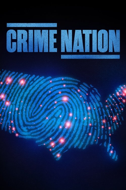 The poster features a swirling vortex of blue and red lights against a dark background, symbolizing chaos and intrigue. The bold, capitalized title "CRIME NATION" in blue emphasizes the show's gritty, high-stakes nature.