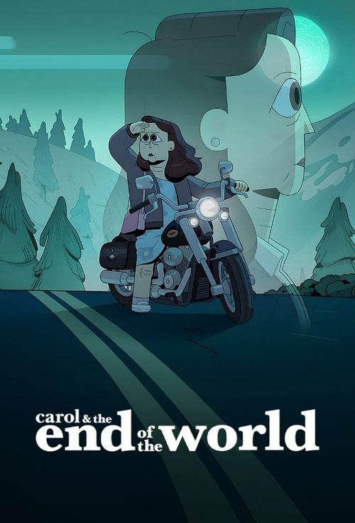 The poster features a young girl with a wide-brimmed hat riding a motorcycle through a serene, misty landscape. The cool blue tones and soft lighting evoke a dreamy, nostalgic mood. The title "Carol & the End of the World" is prominently displayed at the bottom, suggesting a blend of whimsical ad...
