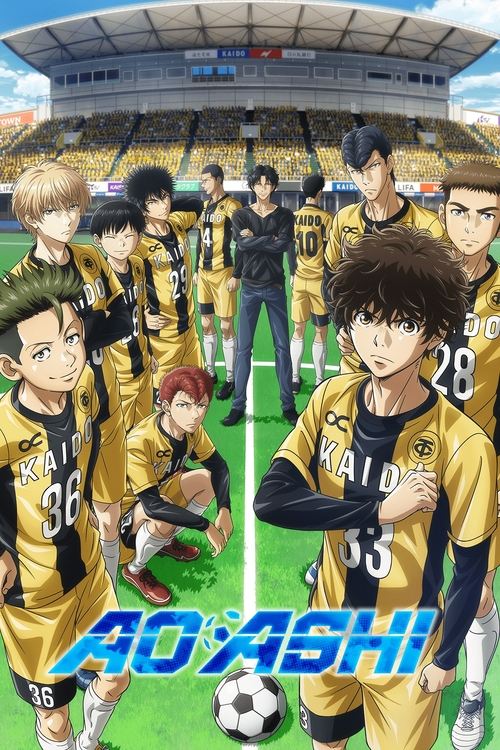 This vibrant poster showcases the cast of "Aoashi" in a dynamic soccer scene. The team members, dressed in matching yellow jerseys, stand confidently on a lush green pitch under a bright stadium backdrop. The cool blue title text adds a modern touch, while the energetic atmosphere captures the sp...