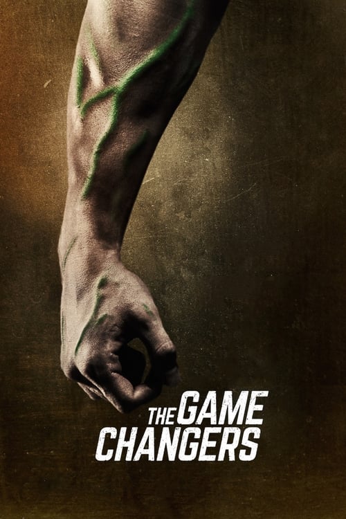 The poster features a muscular arm gripping a clenched fist, symbolizing strength and determination. The muted brown and green tones evoke a gritty, intense atmosphere, while the bold white text "THE GAME CHANGERS" anchors the image with a sense of urgency and action.