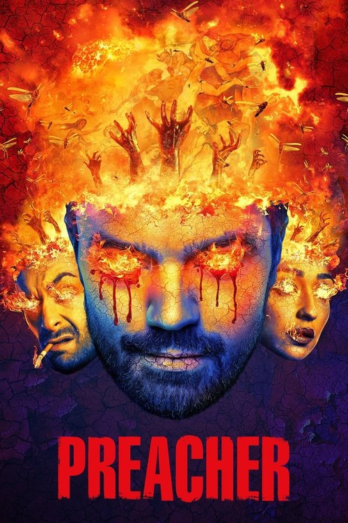 The poster features a fiery, intense image of a man with glowing red eyes, surrounded by flames and other faces. The bold red text "PREACHER" at the bottom emphasizes the show's dramatic and provocative tone.