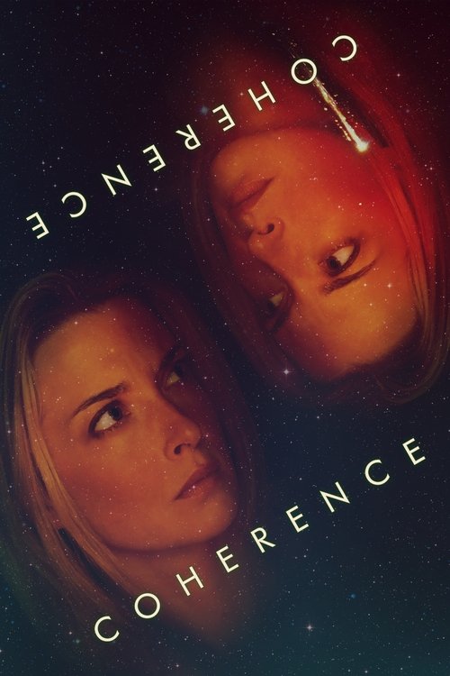 The poster features two women with intense, contemplative expressions against a dark, starry background. The title "Coherence" is prominently displayed in white, creating a stark contrast with the warm, reddish tones of their faces. The overall mood is mysterious and introspective, suggesting the...