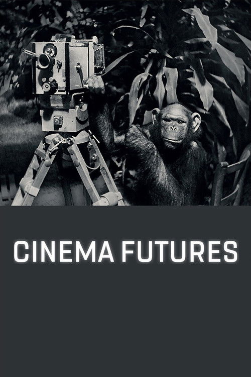A black-and-white photograph captures a chimpanzee and a camera on a tripod, set against a backdrop of foliage. The image conveys a sense of scientific exploration and wonder. Below, the text "CINEMA FUTURES" appears in bold white letters against a dark gray background, suggesting a blend of art ...
