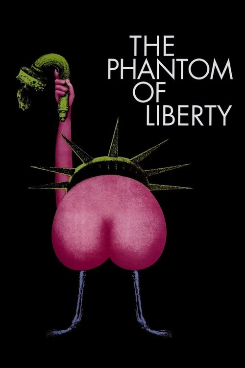 The poster features a surreal, grotesque figure with a pink, fleshy torso and spiky green head, standing against a stark black background. The title "The Phantom of Liberty" is elegantly written in white serif font. The image evokes a sense of eerie mystery and artistic rebellion, blending organi...