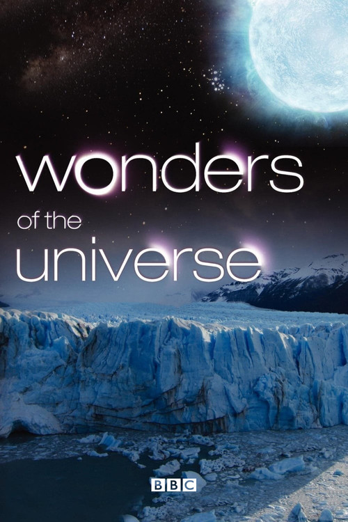 The poster features a serene icy landscape under a starry sky, with a glowing moon and a bright planet. The title "Wonders of the Universe" is prominently displayed in white text. The BBC logo is visible at the bottom, suggesting this is a documentary or educational series. The overall mood is on...