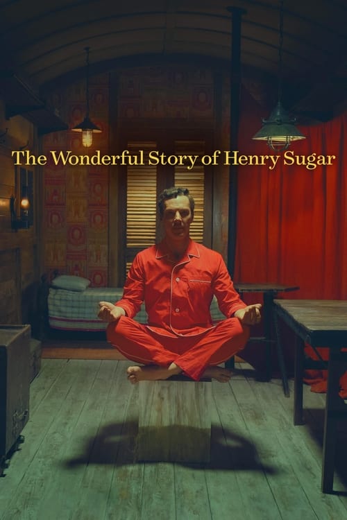The poster features a man in an orange jumpsuit sitting cross-legged on a wooden floor, surrounded by warm red curtains and dim lighting. The title, "The Wonderful Story of Henry Sugar," is elegantly displayed in gold text at the top. The mood is mysterious and atmospheric, evoking a sense of int...