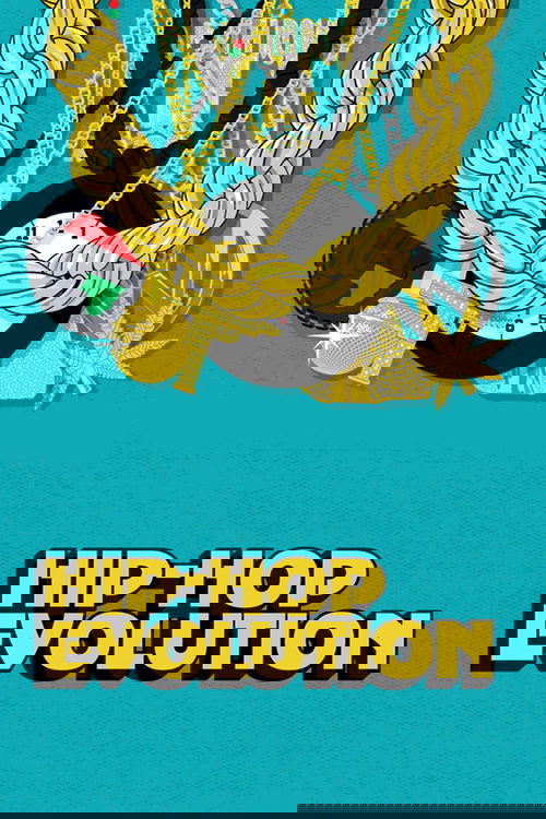 The poster features a vibrant teal background with bold yellow text reading "HIP-HOP EVOLUTION." At the top, golden ropes crisscross over a central black-and-white photo of a person in a suit, surrounded by colorful abstract shapes. The composition evokes a dynamic, energetic mood, suggesting a c...