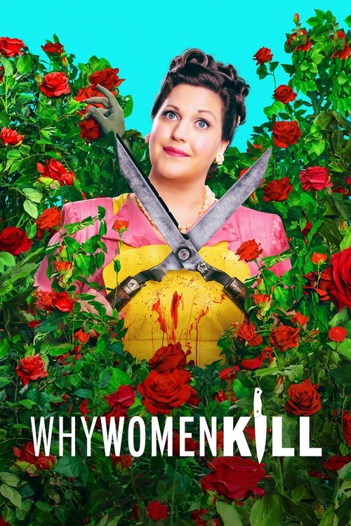 The poster features a woman with dark hair and a cheerful expression, surrounded by vibrant red roses and green foliage. A pair of large scissors dominates the center, symbolizing the show's theme of women killing each other. The bright colors and playful composition convey a lighthearted yet dar...