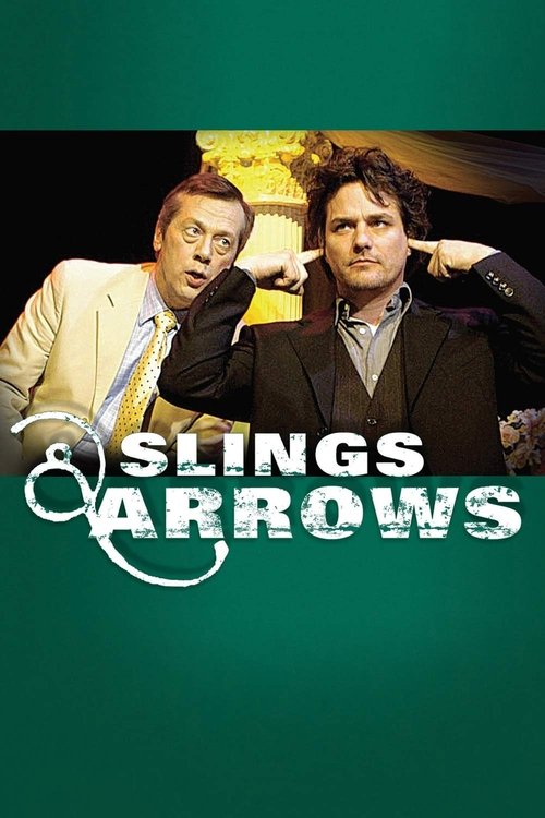 The poster features two men in suits against a green background, with one pointing at the other. The title "Slings & Arrows" is prominently displayed in white text. The mood suggests a comedic and dramatic tone, capturing the essence of the show's blend of humor and action.