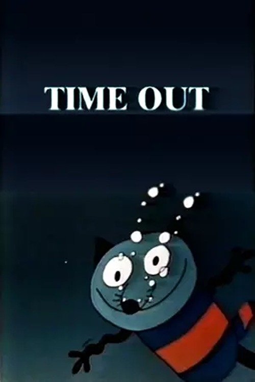 The poster features a cartoon character with wide, expressive eyes and a mischievous grin, set against a dark blue background. The title "TIME OUT" is prominently displayed at the top in bold white letters. The character's dynamic pose and bright colors convey a playful and energetic mood.
