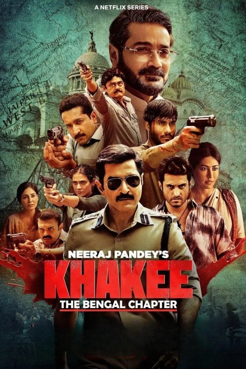 The poster features a dramatic scene with actors in various poses, some holding guns, suggesting action and conflict. The color palette is dark with red accents, creating a gritty and intense atmosphere. The title "Khakee: The Bengal Chapter" is prominently displayed in bold red letters, emphasiz...