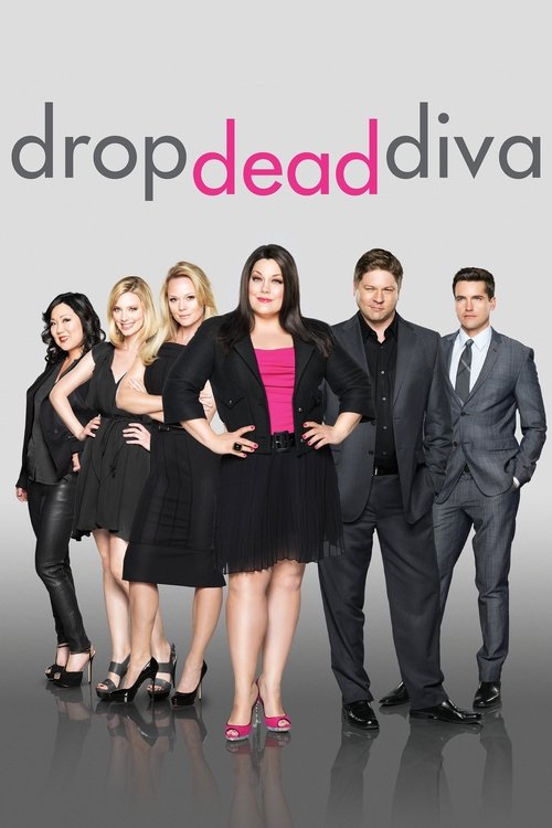 The poster features six stylish women in professional attire against a neutral gray background, with the title "drop dead diva" prominently displayed. The mood is confident and glamorous, capturing the essence of a high-stakes entertainment industry scene.