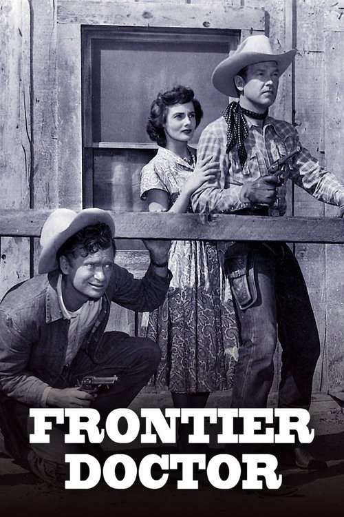 This vintage poster captures a nostalgic frontier scene with three characters in period clothing. The sepia-toned image evokes a sense of adventure and timelessness, while the bold text "FRONTIER DOCTOR" anchors the composition. The mood is one of camaraderie and historical charm.