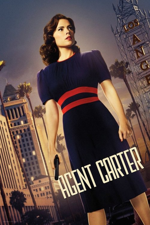 The poster features a woman in a navy dress with a bold red stripe, standing confidently against a backdrop of iconic Los Angeles architecture. The warm sunset lighting enhances the dramatic mood, while the bold text "Agent Carter" anchors the image.