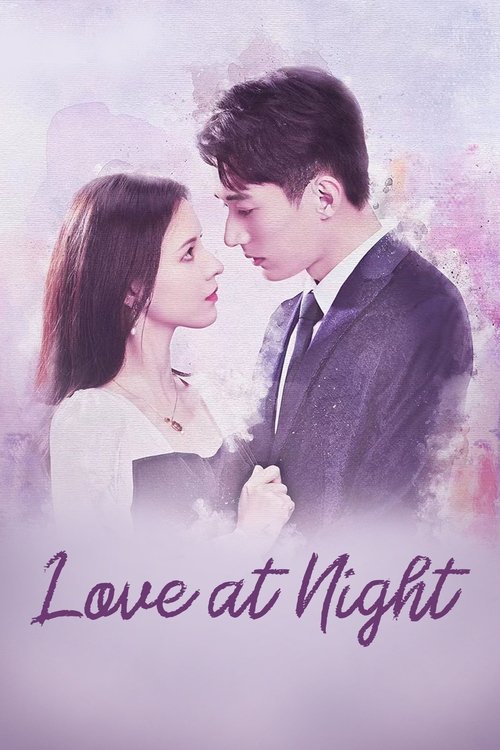 The poster features a tender moment between a couple in formal attire, with soft pastel colors and romantic lighting. The title "Love at Night" is elegantly written at the bottom, evoking a dreamy and intimate atmosphere.