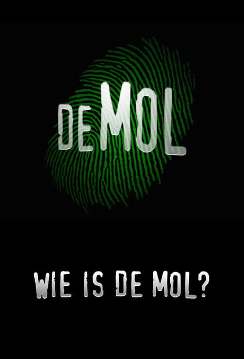 The poster features a dark background with a green fingerprint logo and the title "DE MOL" in bold white letters. Below, the question "WIE IS DE MOL?" is written in white, creating a mysterious and intriguing atmosphere.