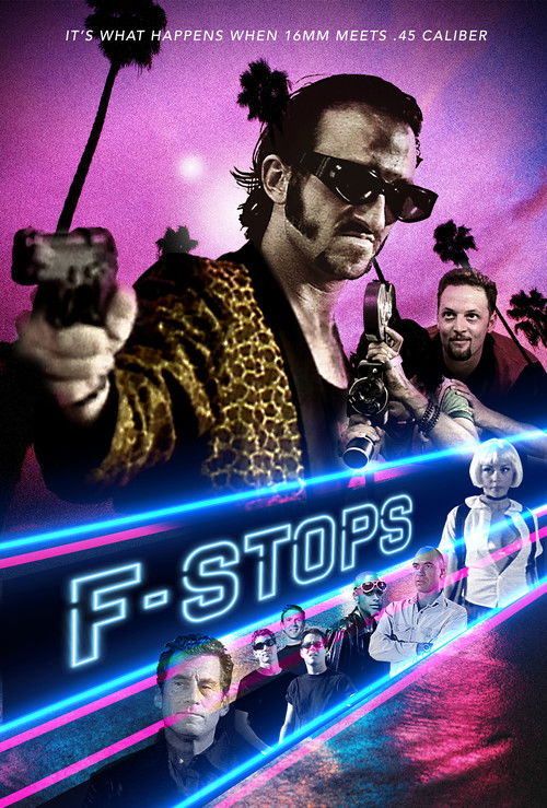 The poster features a man in a leopard-print jacket holding a gun, surrounded by other characters in futuristic attire. Neon blue and purple hues create a high-energy, sci-fi atmosphere, with the title "F-Stops" prominently displayed in bold, glowing letters.