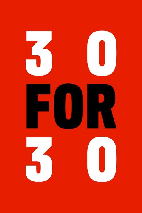The poster features bold white numbers "30" and "30" against a vibrant red background, creating a striking visual. The design suggests a high-energy, motivational atmosphere, likely appealing to those seeking inspiration or motivation. The stark contrast between the numbers and the red backdrop e...