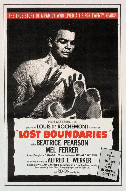 The poster features a muscular man in a black-and-white image against a dark background, evoking a gritty, noir atmosphere. The title "Lost Boundaries" is prominently displayed in bold red letters, with the tagline "The story of a family who lived a life like the twenty years before" above it. Th...