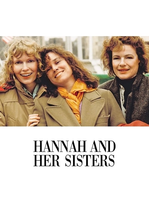 The poster features three women in warm, earthy tones—olive greens and browns—against a soft, blurred background. Their expressions are warm and inviting, suggesting a cozy, familial connection. The title, "Hannah and Her Sisters," is elegantly centered in black text, reinforcing the theme of sha...