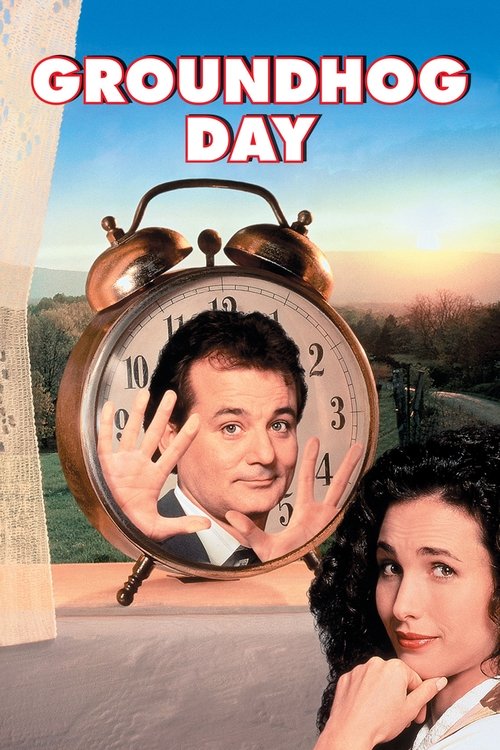 The poster features a man and woman in a dreamlike setting, with the title "Groundhog Day" prominently displayed. The warm sunset colors evoke a nostalgic, dreamlike mood, while the large alarm clock symbolizes the repetitive nature of the story.