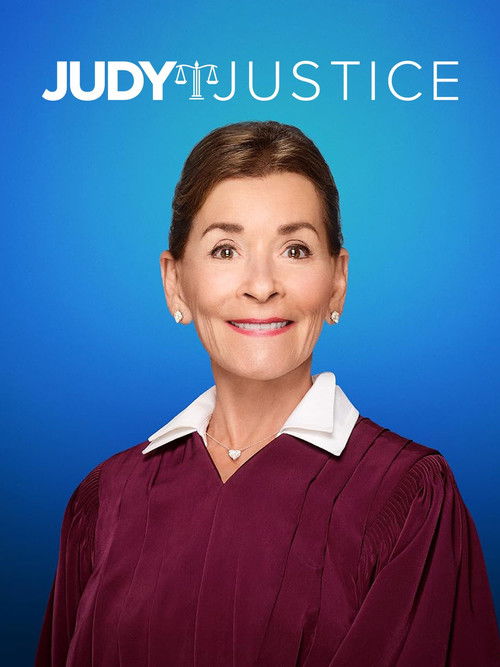 The poster features Judy Justice, a woman with short brown hair and a warm smile, wearing a maroon robe over a white shirt. The background is a vibrant blue, and the text "JUDY JUSTICE" is prominently displayed in white at the top. The overall mood is professional yet inviting, suggesting a serio...