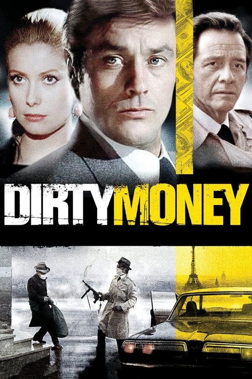 The poster features a dramatic collage of three characters against a yellow background, with the title "DIRTY MONEY" in bold letters. The mood is tense and mysterious, suggesting a noir-style thriller.