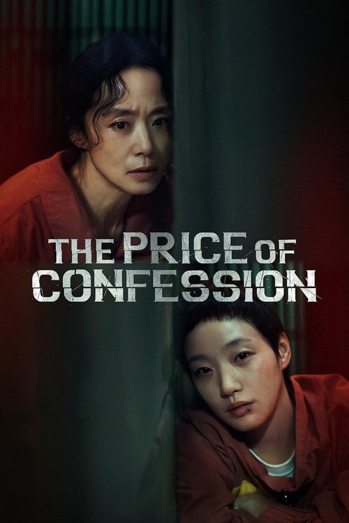 The poster features two women in red against a dark, moody background, evoking a somber and mysterious atmosphere. The title "The Price of Confession" is prominently displayed in bold white letters, suggesting themes of emotional weight and personal struggle.