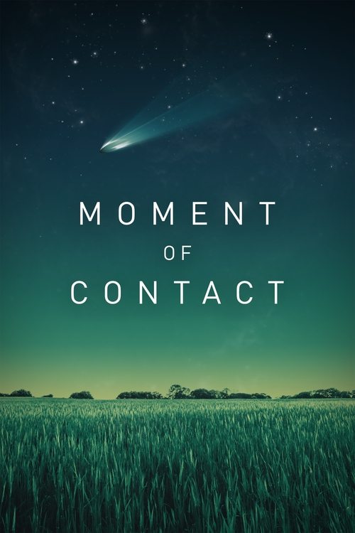 The poster features a serene night scene with a glowing meteor streaking across the dark sky, casting a soft, ethereal glow over the field below. The text "MOMENT OF CONTACT" is elegantly centered in white, creating a sense of calm and introspection. The overall mood is peaceful and contemplative...