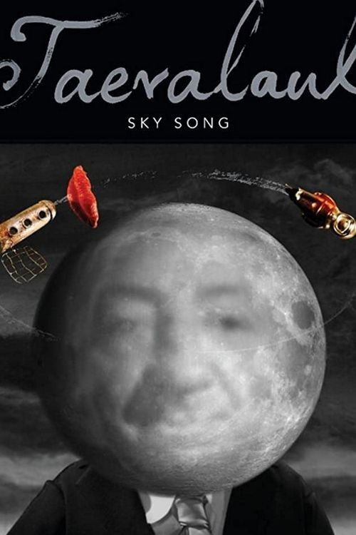 The poster features a surreal moon face with a human face embedded in it, surrounded by floating musical instruments. The black-and-white imagery contrasts with the vibrant red and gold accents, creating a dreamlike atmosphere. The title "Taeralau" and "Sky Song" hint at a musical or cinematic ex...