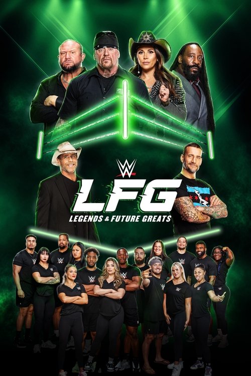 The poster features a group of WWE wrestlers in black and white, set against a vibrant green background with glowing neon lines forming a geometric pattern. The mood is energetic and dramatic, suggesting a high-stakes wrestling event. The title "LFG" is prominently displayed in bold white letters...