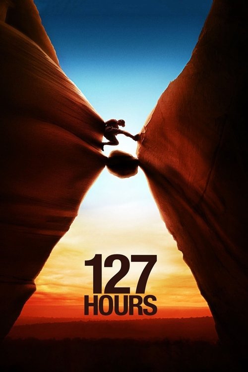 The poster features a silhouette of a person climbing through a narrow canyon, with the number "127" and the word "HOURS" prominently displayed in bold, white text. The warm sunset colors create a dramatic and intense atmosphere, evoking themes of endurance and survival.