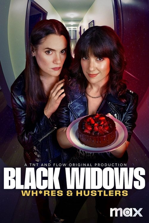 The poster features two women in leather jackets, one holding a cake, set against a dark, atmospheric background. The mood is mysterious and intriguing, with the cake hinting at supernatural elements. The title "Black Widows: Wh*res & Hustlers" is prominently displayed, emphasizing the show's genre.