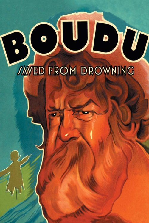 The poster features a dramatic, fiery illustration of a bearded man with intense eyes, set against a vibrant blue background. A small green silhouette of a person is visible in the lower left corner. The bold, stylized title "BOUDU" dominates the top, with the subtitle "SAVED FROM DROWNING" benea...
