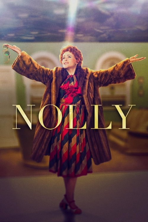The poster features a woman with arms outstretched, radiating warmth and energy. She wears a colorful striped dress and a patterned coat, standing against a softly lit background with hints of green and blue. The word "NOLLY" is prominently displayed in elegant gold lettering, suggesting a classi...