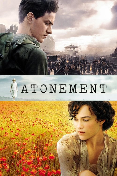 The poster features a man in a green jacket looking over a field of red poppies, with a woman in a floral dress in the foreground. The sky is filled with clouds, and the overall mood is somber yet hopeful. The title "Atonement" is prominently displayed in the center.