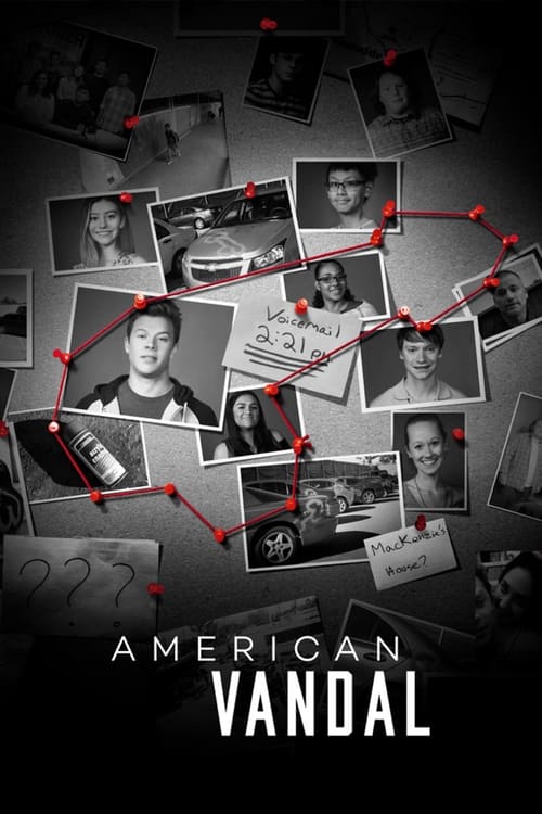 The poster features a collage of black-and-white portraits with red connection lines, evoking a mysterious and suspenseful atmosphere. The title "American Vandal" is prominently displayed in bold white letters at the bottom.