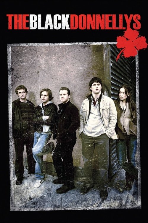 The Black Donnellys poster features five young men in a gritty, urban setting with muted tones and a somber mood. The red logo adds a pop of color against the dark background, emphasizing the band's identity.
