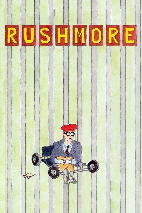 The poster features a cheerful scene with a man in a red hat and glasses driving a small car, surrounded by colorful vertical stripes. The title "RUSHMORE" is prominently displayed in bold, block letters at the top. The overall mood is light-hearted and inviting.