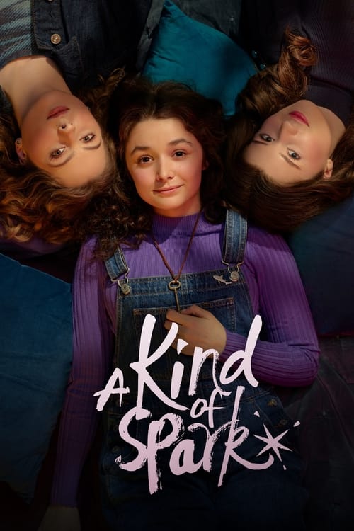 The poster features three young girls lying on a bed, each with a unique expression and hair color, creating a sense of mystery and intrigue. The warm tones of their clothing and the soft lighting evoke a cozy yet mysterious atmosphere. The title "A Kind of Spark" is prominently displayed in a pl...