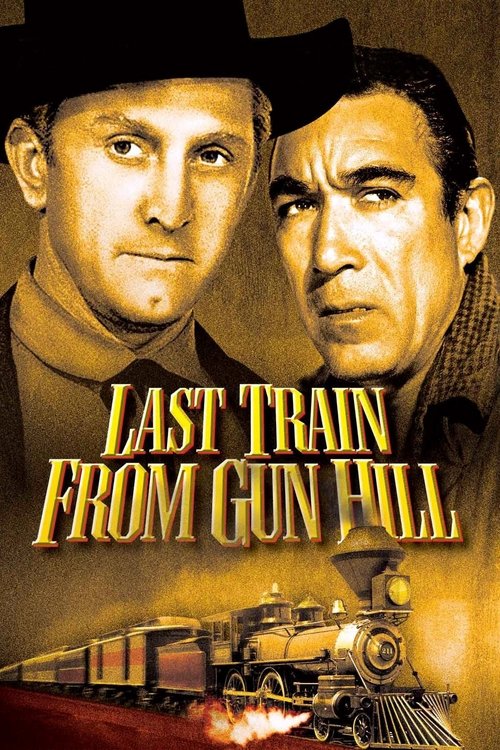 This movie poster features two men in a sepia-toned, gritty atmosphere, evoking a noir aesthetic. The title "Last Train from Gun Hill" is prominently displayed in bold, golden lettering. The overall mood is tense and dramatic, suggesting a classic Western drama.