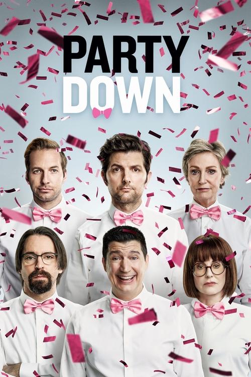 The poster features five men in matching white shirts and pink bow ties, surrounded by falling confetti. The bold text "PARTY DOWN" dominates the top, suggesting a lively, celebratory atmosphere. The overall mood is energetic and fun, capturing the essence of a group outing or party.