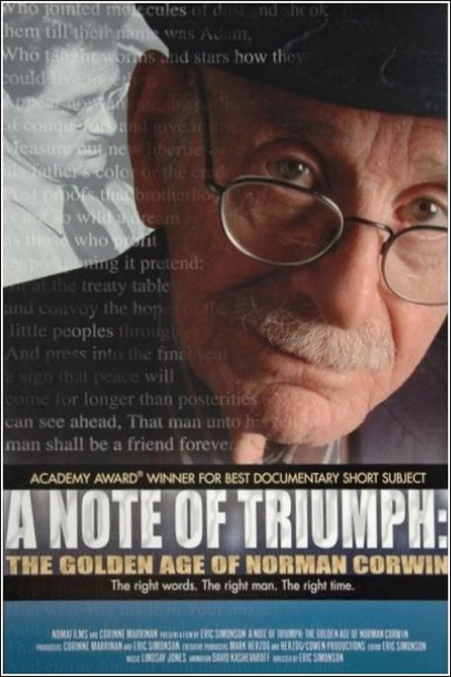 The poster features a close-up of Norman Corwin, wearing glasses and a cap, with a serious expression. The background is dark, with text in white and gold, creating a dramatic and historical atmosphere. The overall mood is one of solemnity and reverence for the era of Norman Corwin's life.
