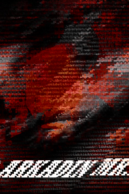 The poster features a shadowy, pixelated figure against a dark, fiery red background. The title "MR. ARKADIN" is prominently displayed in bold white letters at the bottom. The overall mood is mysterious and intense, evoking a sense of suspense and intrigue.