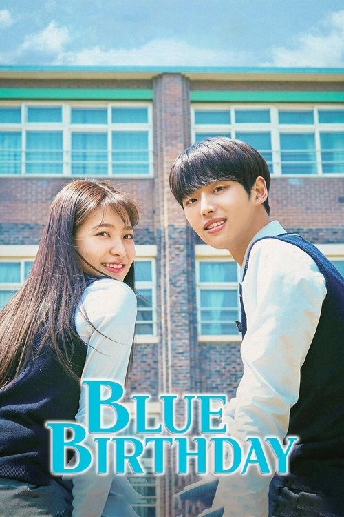 A young couple stands in front of a school building, exuding youthful energy and warmth. The vibrant blue title "Blue Birthday" anchors the image, suggesting a celebration of their shared journey.